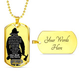 To Fireman Dad - my hero - D Tag Necklace